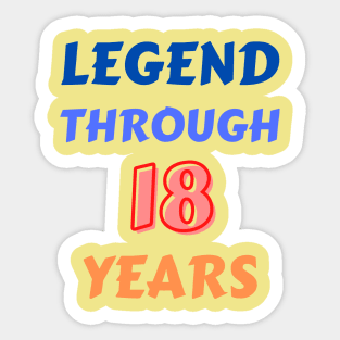 Legend Through 18 Years For Birthday Sticker